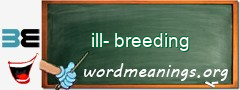 WordMeaning blackboard for ill-breeding